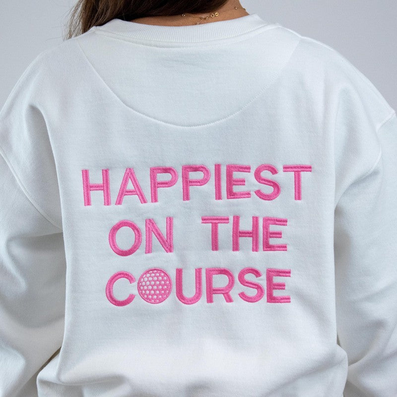 CourtLife Happiest On The Golf Course Sweatshirt - Various Colours